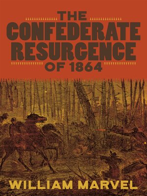 cover image of The Confederate Resurgence of 1864